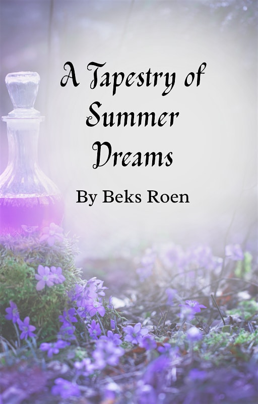 PlayTest Reading: A Tapestry Of Summer Dreams by Beks Roen