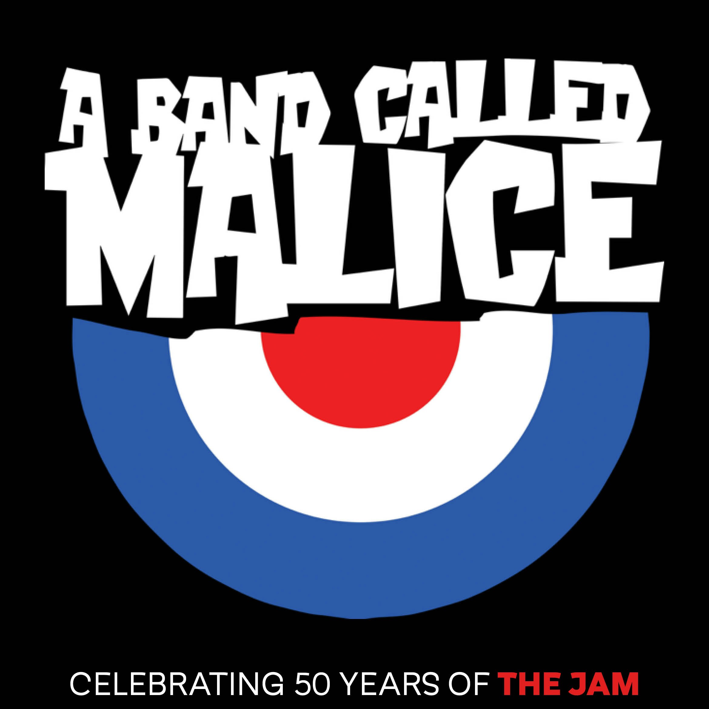A Band Called Malice
