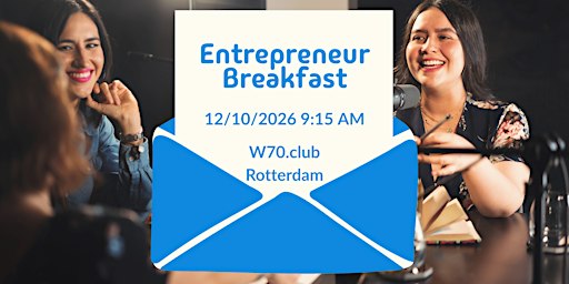 Entrepreneurs Breakfast – Your Story Is Your Brand