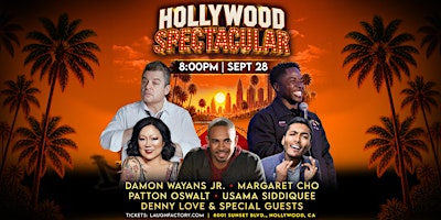 The Hollywood Spectacular Comedy Show 8:00PM
