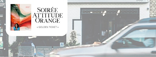 Attitude Orange - GOLDEN TICKET