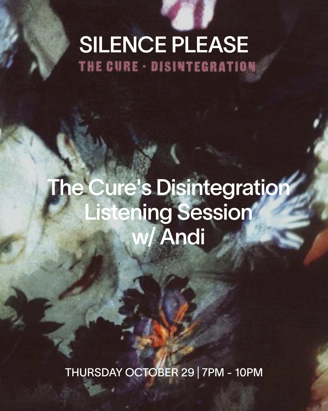 The Cure's Disintegration Listening Session with Andi