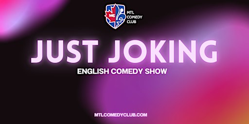 Montreal Comedy Show ( Stand-Up Comedy ) Montreal Comedy Club