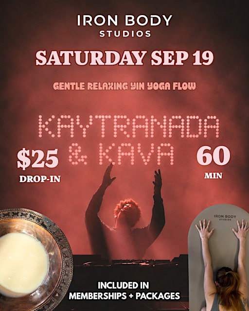 Kaytranada & Kava Yin Yoga