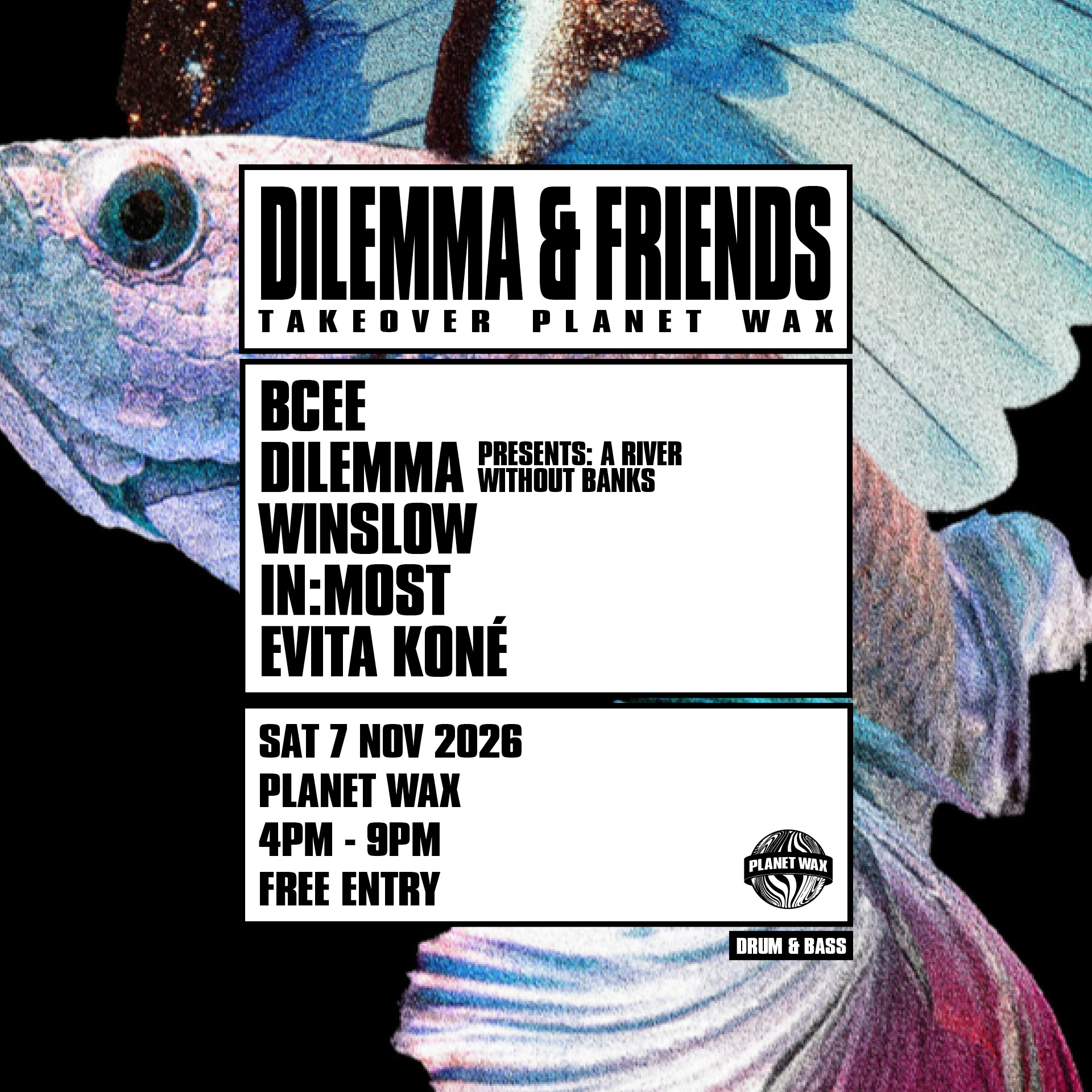 DILEMMA & FRIENDS: TAKEOVER Planet Wax