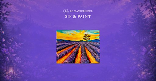 Sip and Paint: Lavender Farm