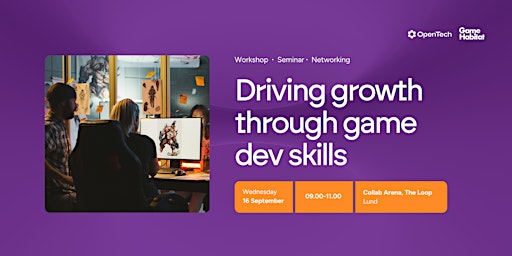 Driving growth through game dev skills