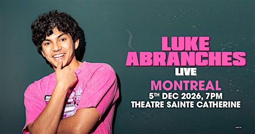 Luke Abranches Live In Montreal