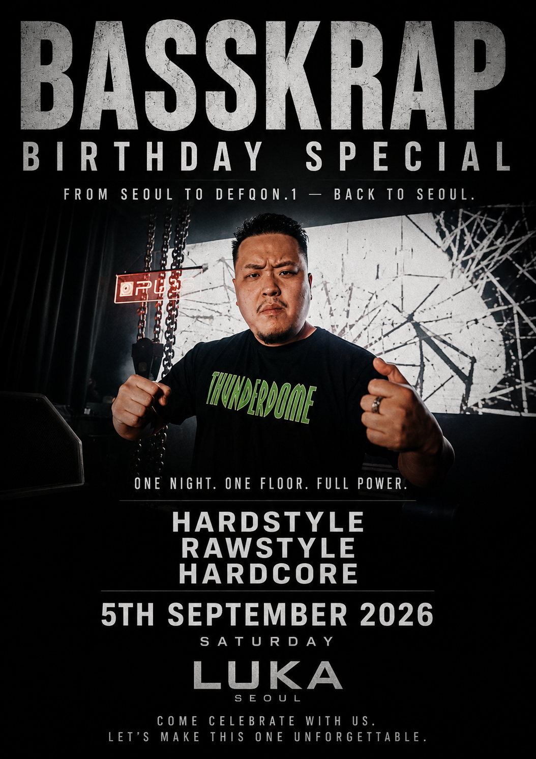 BASSKRAP BIRTHDAY BASH: HARDSTYLE SPECIAL EVENT