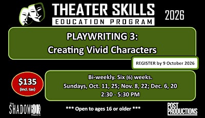 Playwriting 3: Creating Vivid Characters
