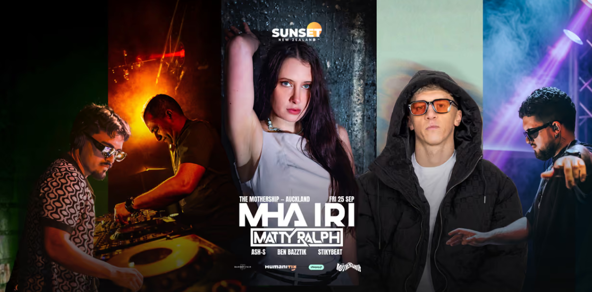 Sunset New Zealand presents: Mha Iri + Matty Ralph | Auckland