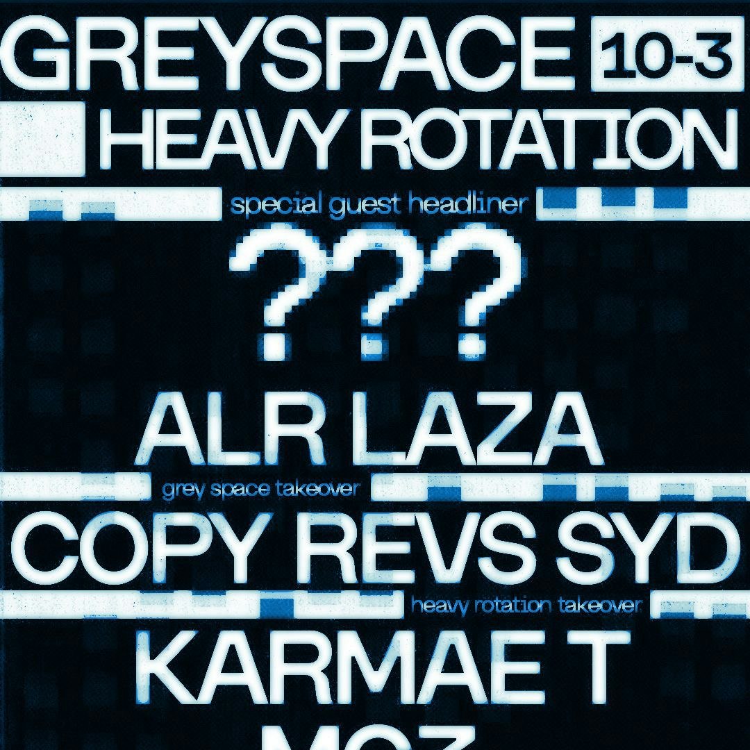 Grey Space / Heavy Rotation Presents