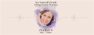 See Yourself Clearly: Living Oracle Practice