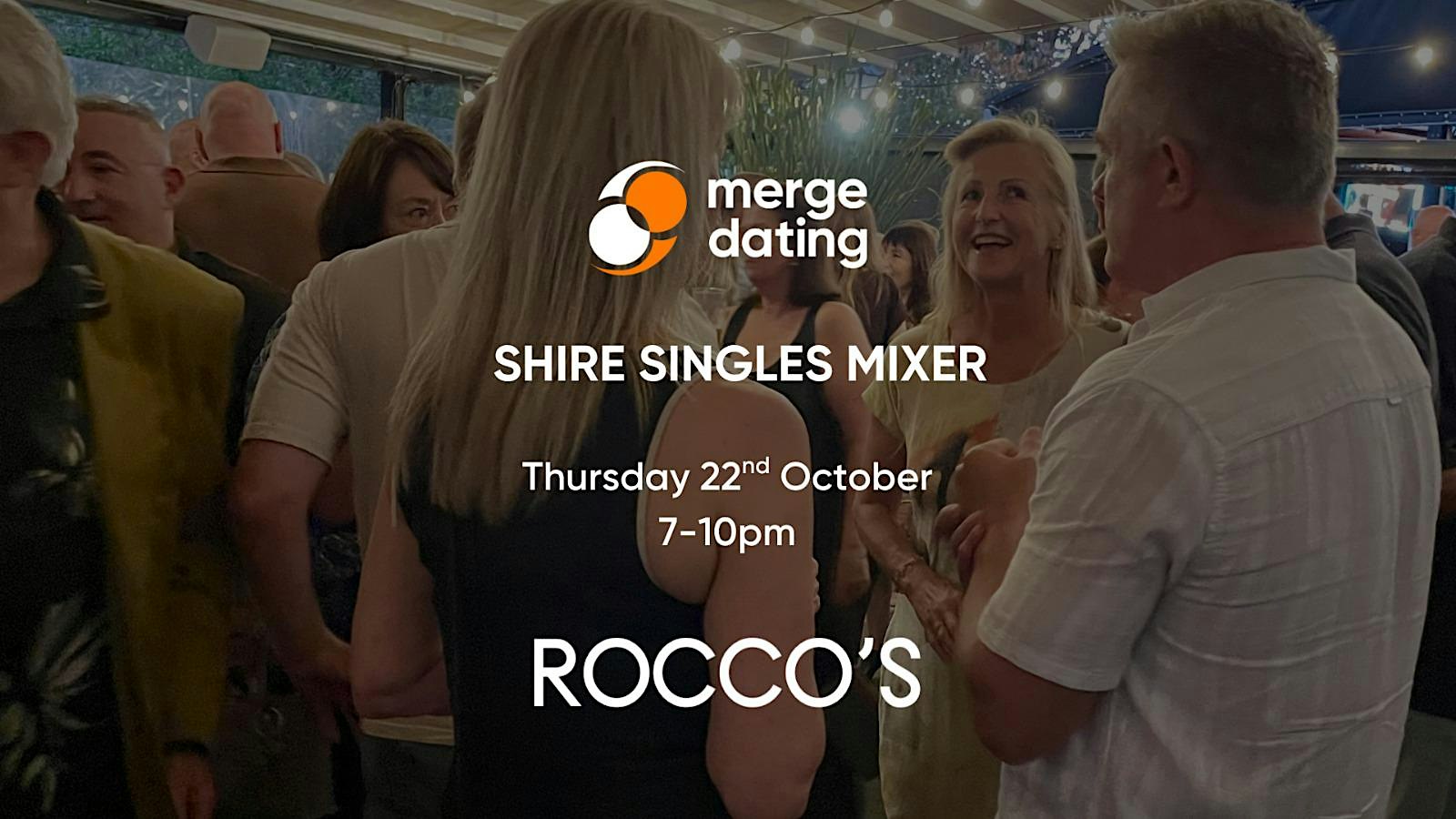 Shire Singles Mixer | Rocco's | Thursday 22nd October | 40-55