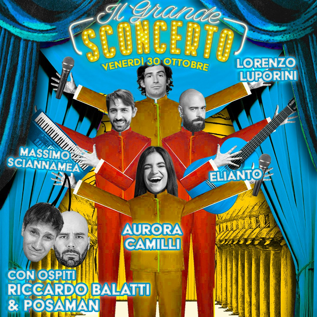 Il Grande Sconcerto | Comedy & Music Show