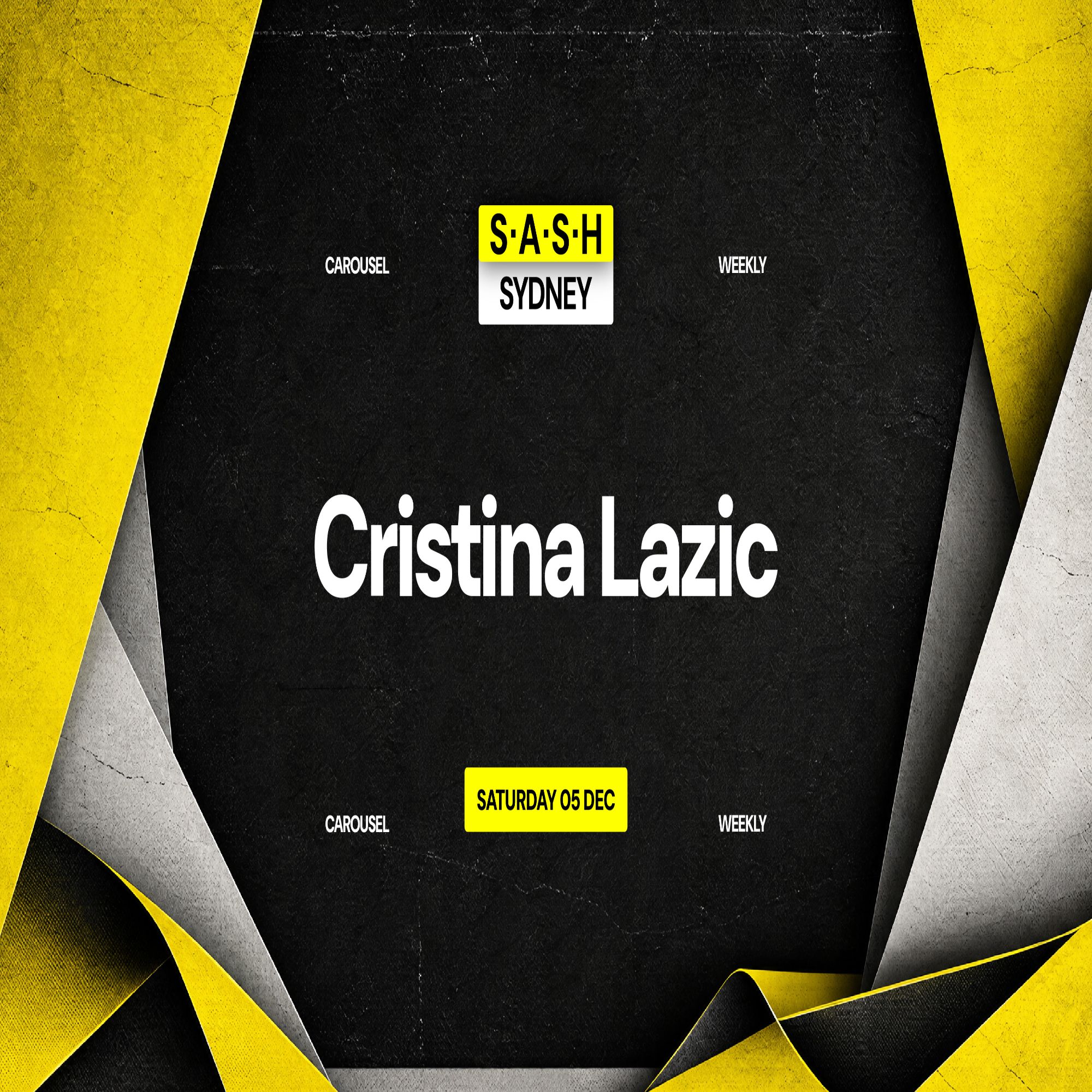 ★ S.A.S.H Sydney ★ Cristina Lazic ★ Saturday 5th December ★