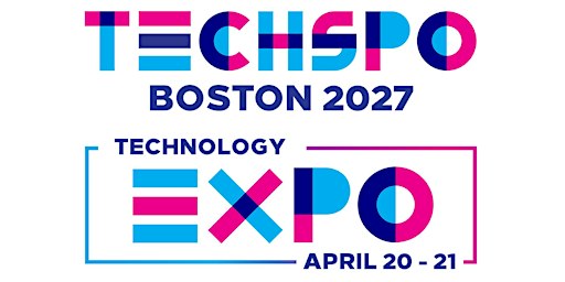 TECHSPO Boston 2027 Technology Expo (Internet ~ AdTech ~ MarTech)