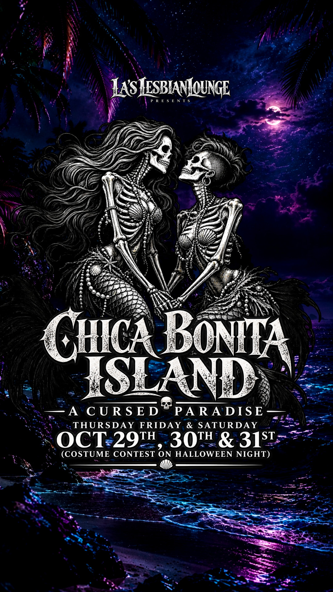 Halloween WKND / 3 Nights X Chica Bonita Lounge