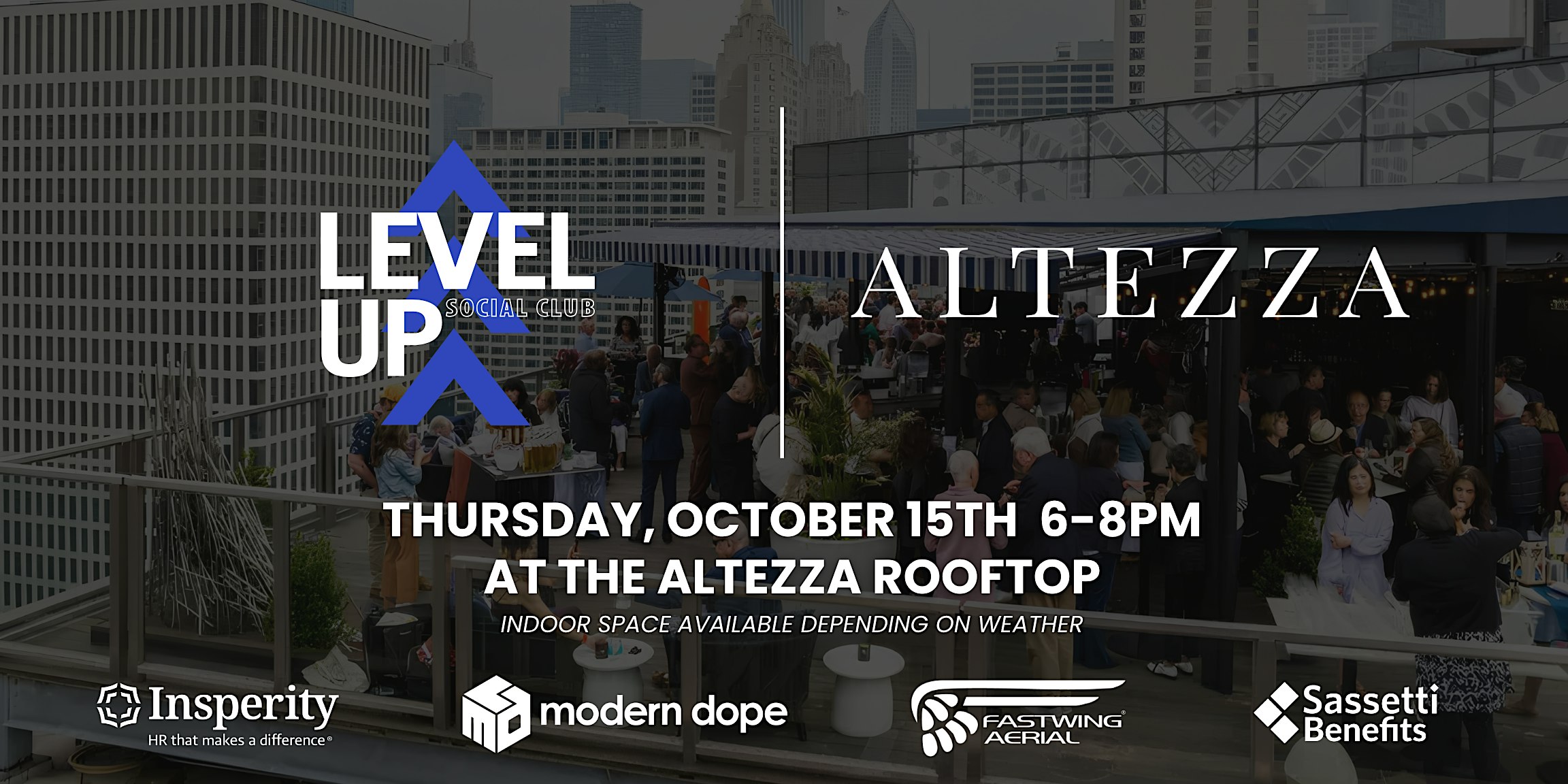 Level Up Social Club - Networking Event @ Altezza Rooftop!