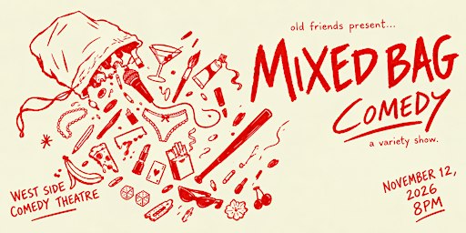 Mixed Bag Comedy - A Variety Show