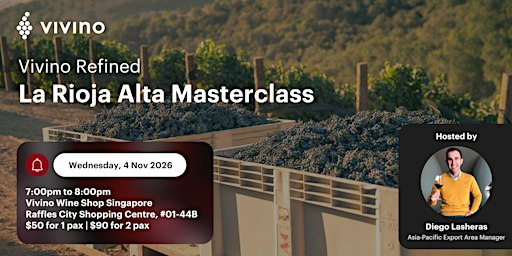 Vivino Refined: La Rioja Alta Masterclass