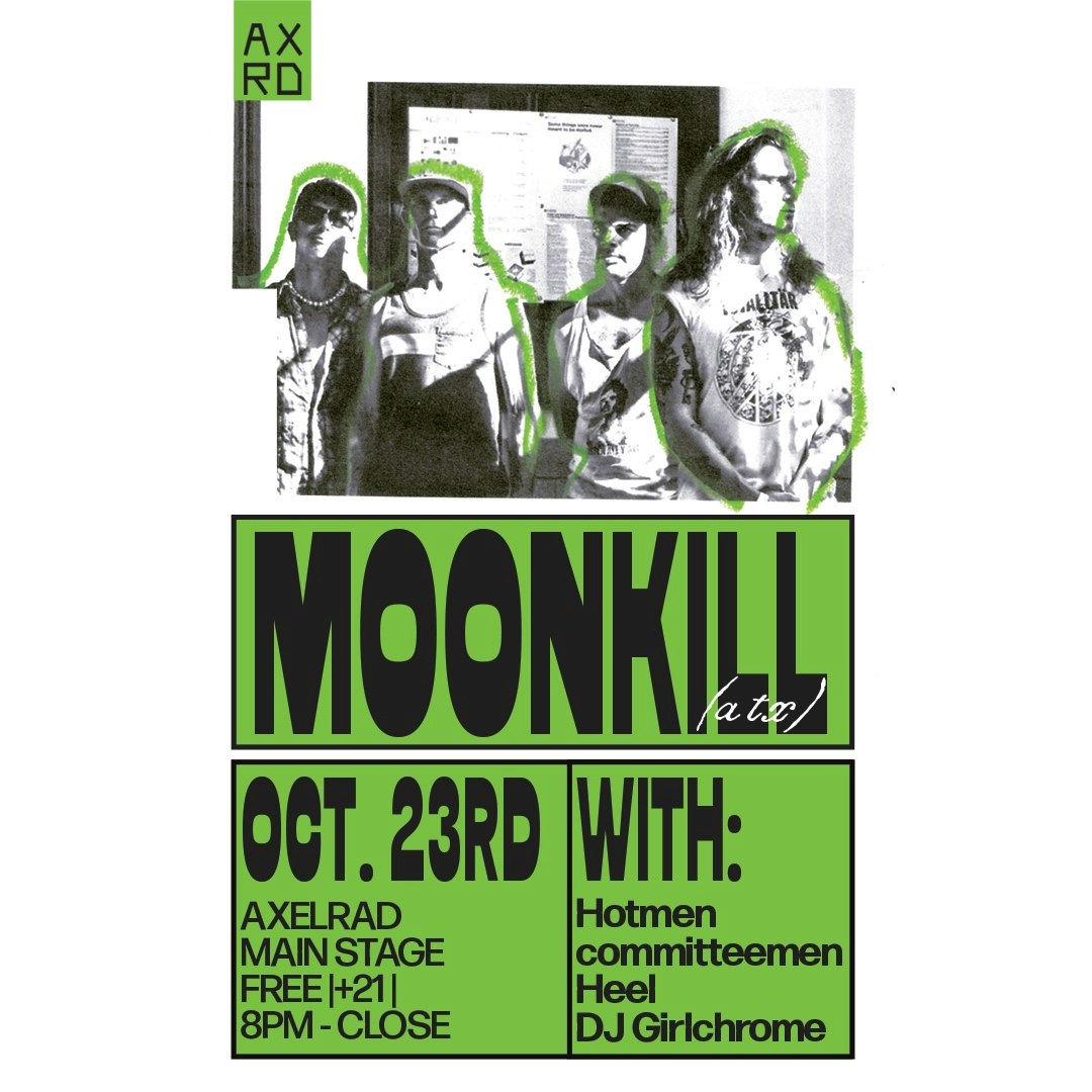 Moonkill, HOTMEN, Committeemen, Heel | DJ Girlchrome