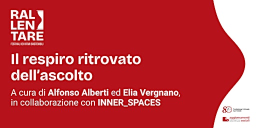 Il respiro ritrovato dell'ascolto