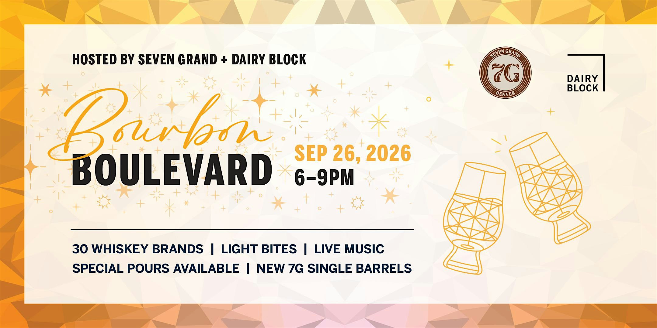 Seven Grand's Bourbon Boulevard 2026!
