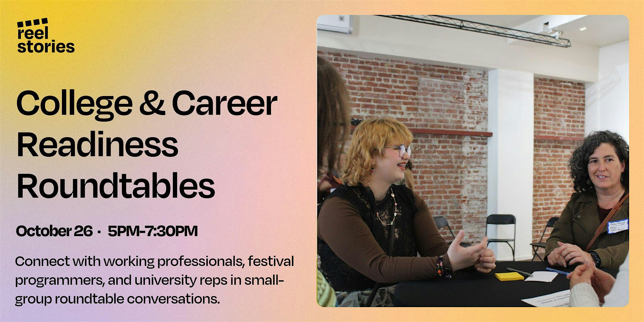 Reel Stories College and Career Readiness Roundtables