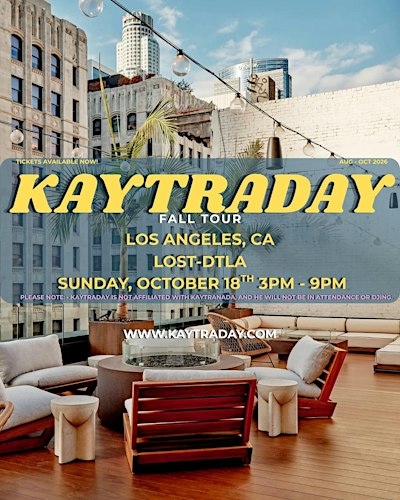 KAYTRADAY! FALL 2026 TOUR (Los Angeles, CA)
