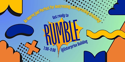 October 2026 Rumble: An Improv Jam