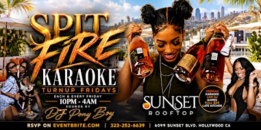 "SPIT FIRE" Karaoke Dance Party Fridays - R&B Vs Hip Hop