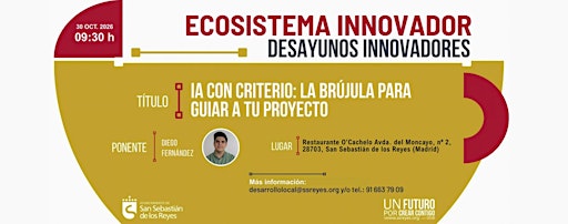 3er DESAYUNO: "IA con Criterio: La Brújula para guiar a tu proyecto"