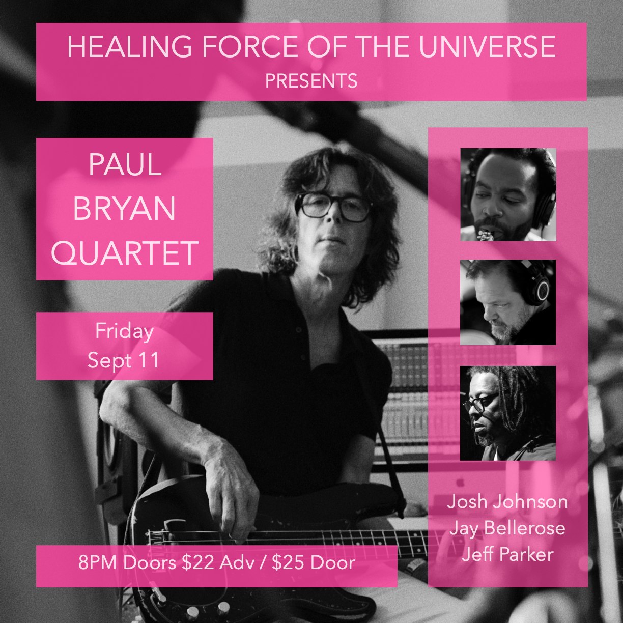 Paul Bryan, Josh Johnson, Jay Bellerose + JP