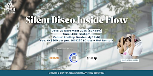 Silent Disco Inside Flow at PMQ with Mary