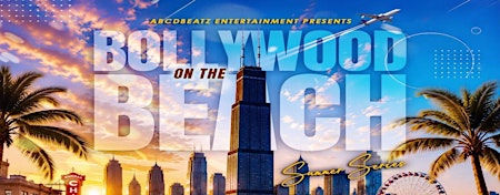 BOLLYWOOD on the BEACH - Sept 12th - Oak St Beach