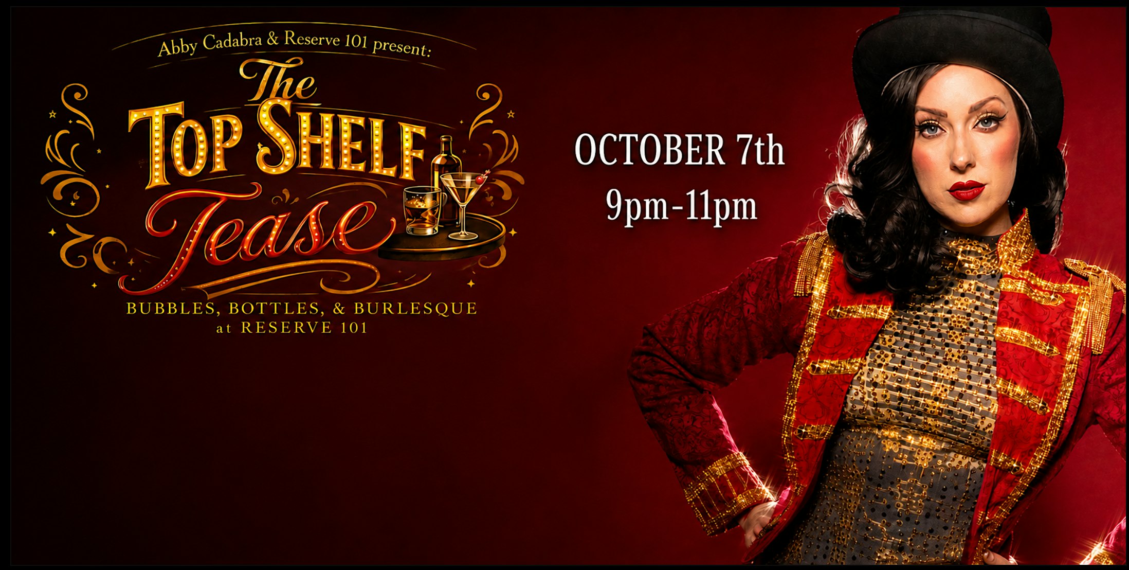 Abby Cadabra presents Top Shelf Tease Burlesque at Reserve 101