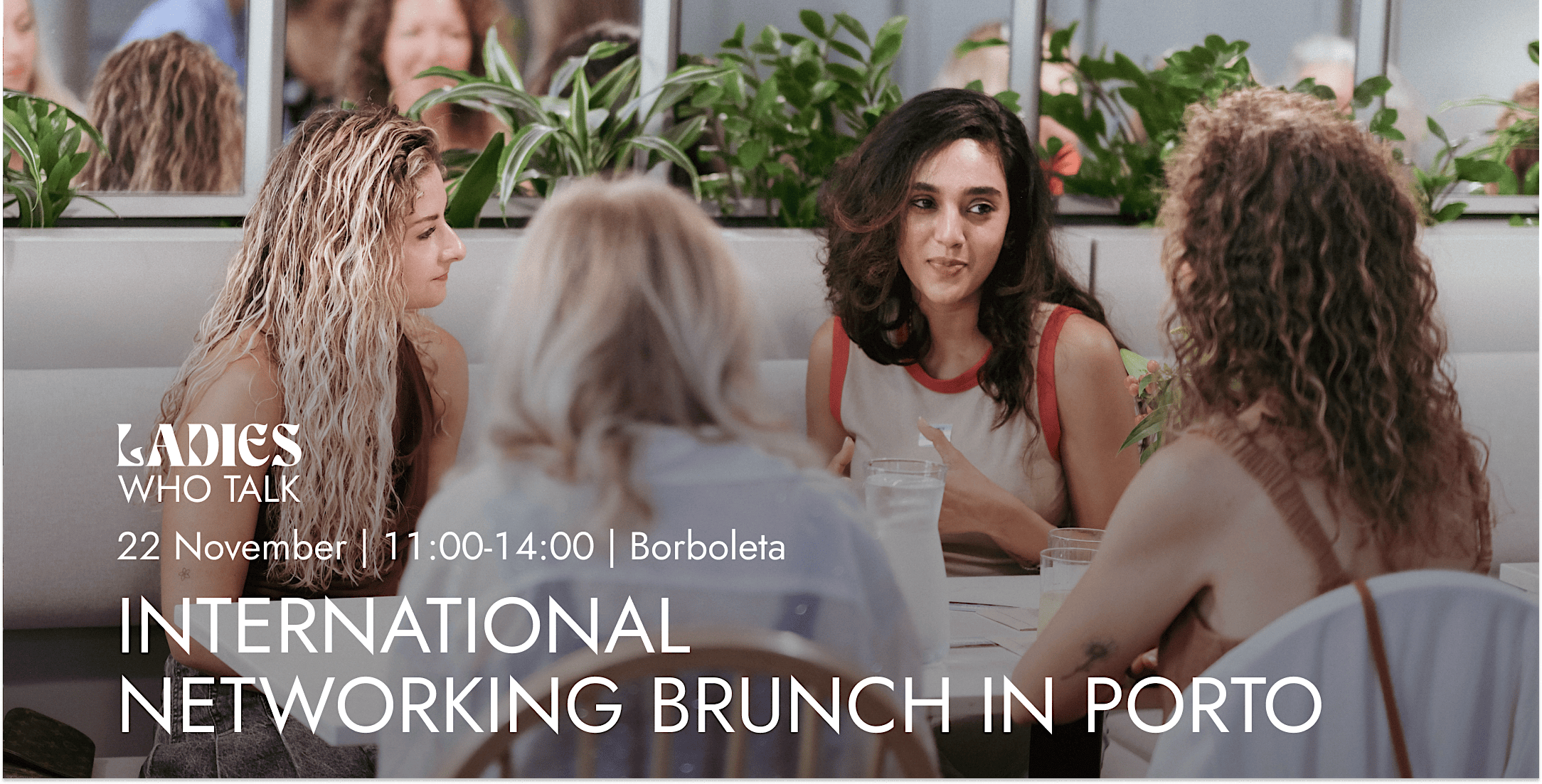 International Networking Brunch by Ladies Who Talk in Porto