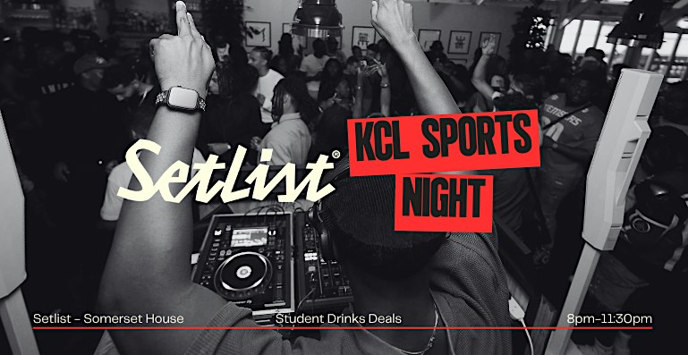 KCL X SETLIST SPORTS NIGHT