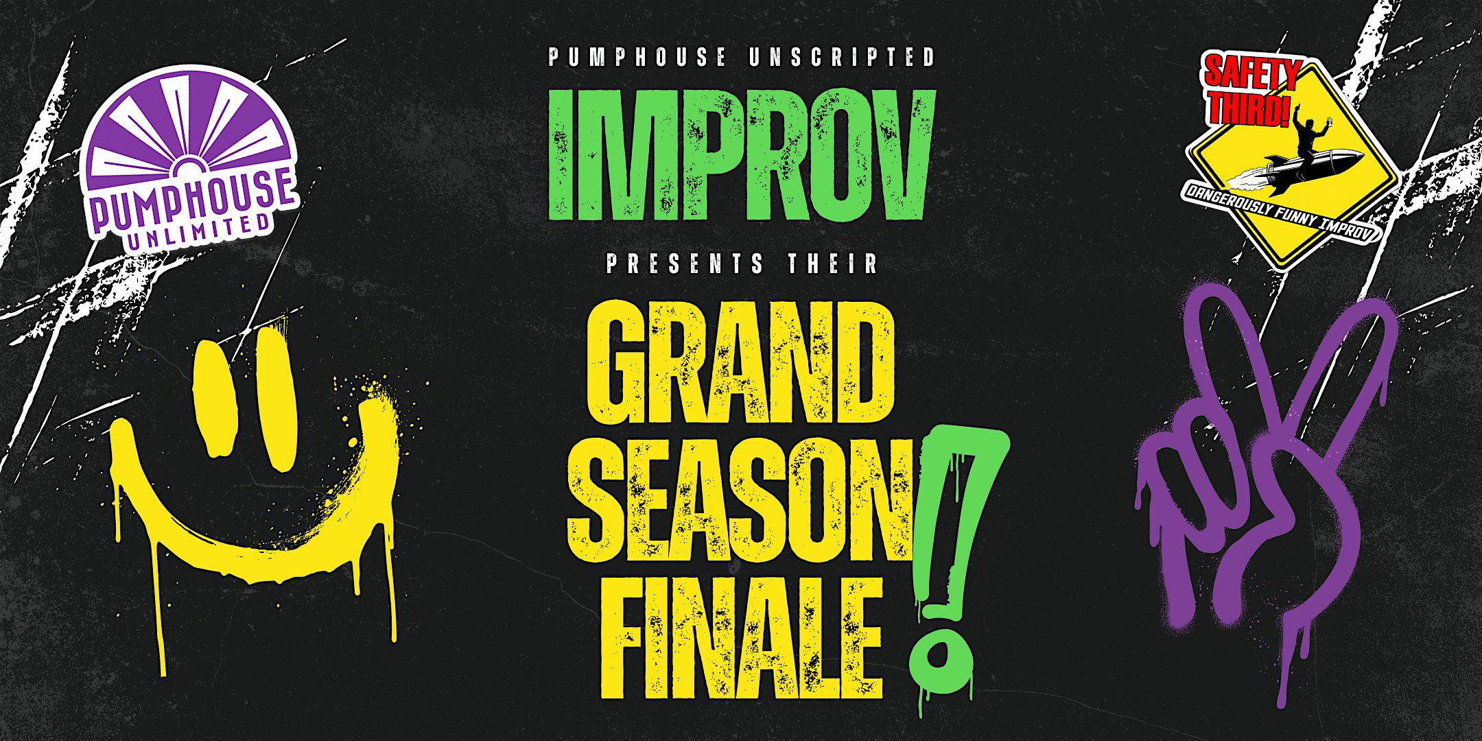 Pumphouse Unscripted Improv Season Finale