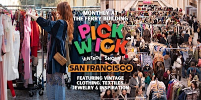 Pickwick Vintage Show in San Francisco | September 2026