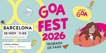 Goa Fest 2026_Barcelona_NOVES ENTRADES