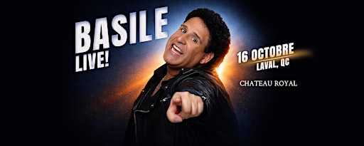 Basile LIVE! in Montreal