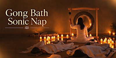 Gong Bath: Gong Bath Sonic Nap | 銅鑼浴・小休