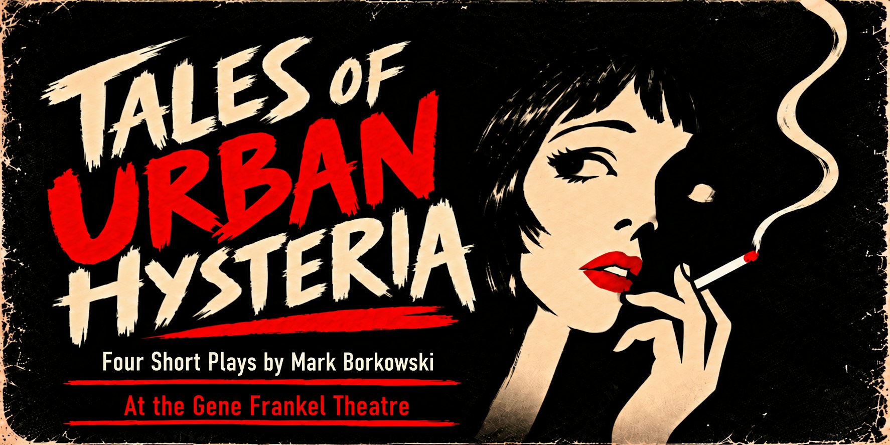 Tales of Urban Hysteria