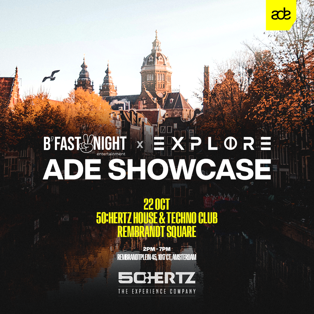 B'fast2night & Explore - ADE Showcase
