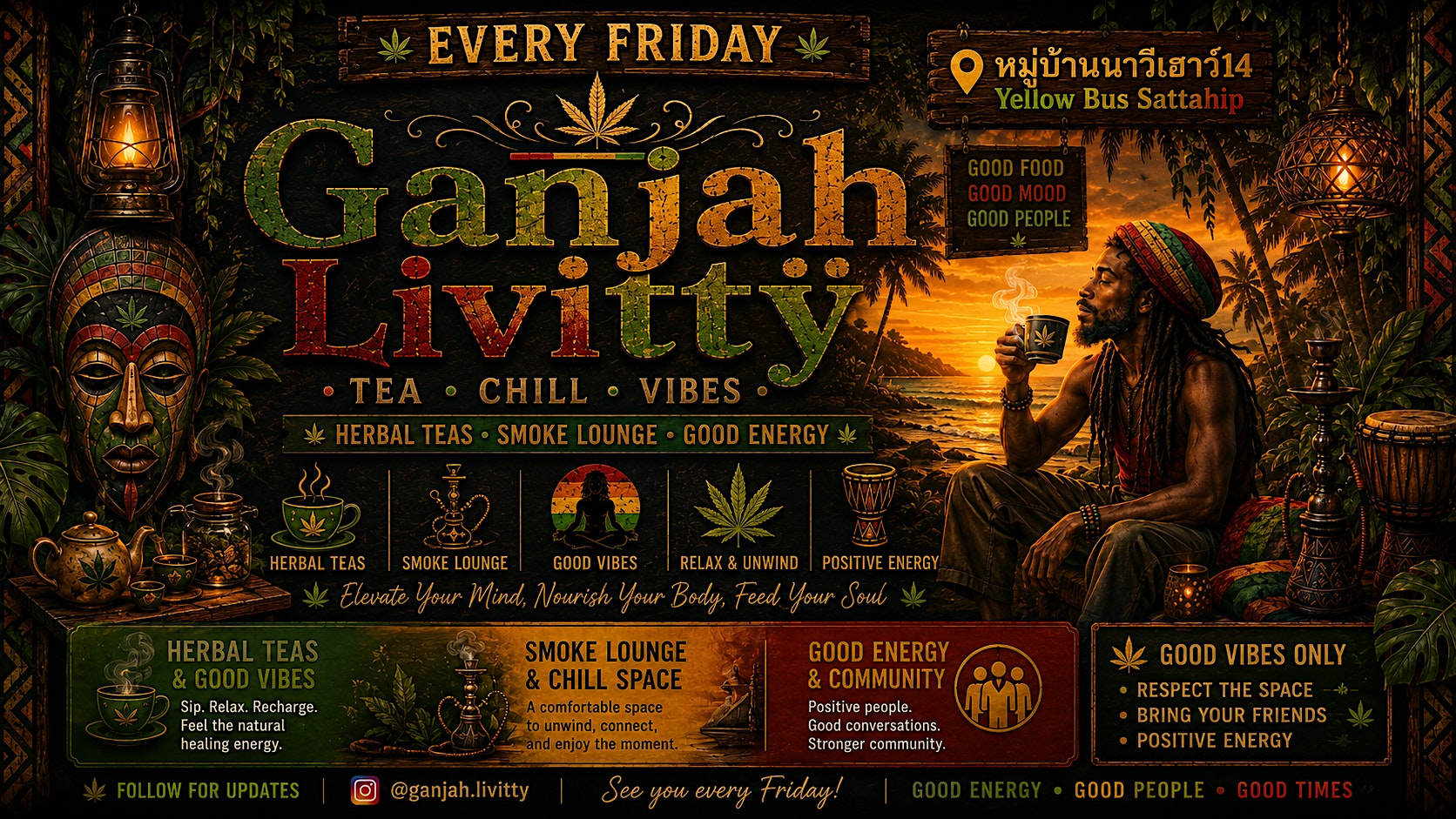GANJAH LIVITTŸ FRIDAYS | TEA | CHILL | VIBES
