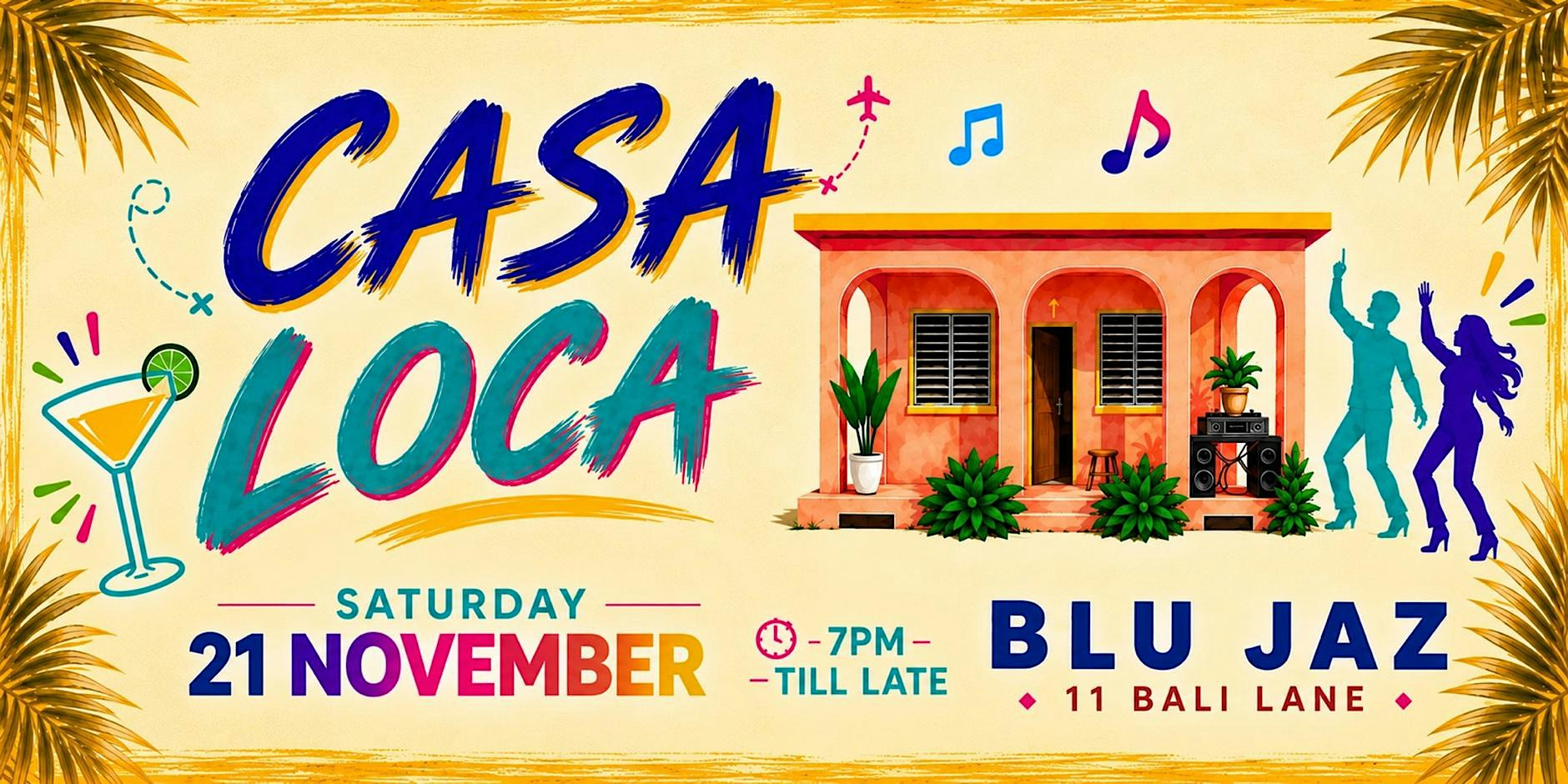 Casa Loca
