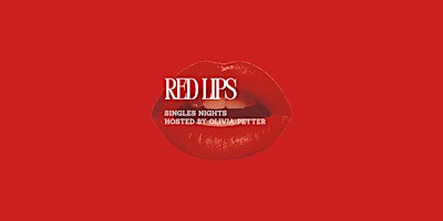 RED LIPS Singles Night
