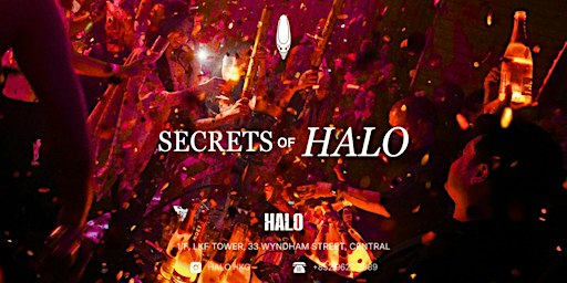HALO HONG KONG PRESENTS: SECRETS OF HALO | 15 OCTOBER 2026 (THURSDAY)